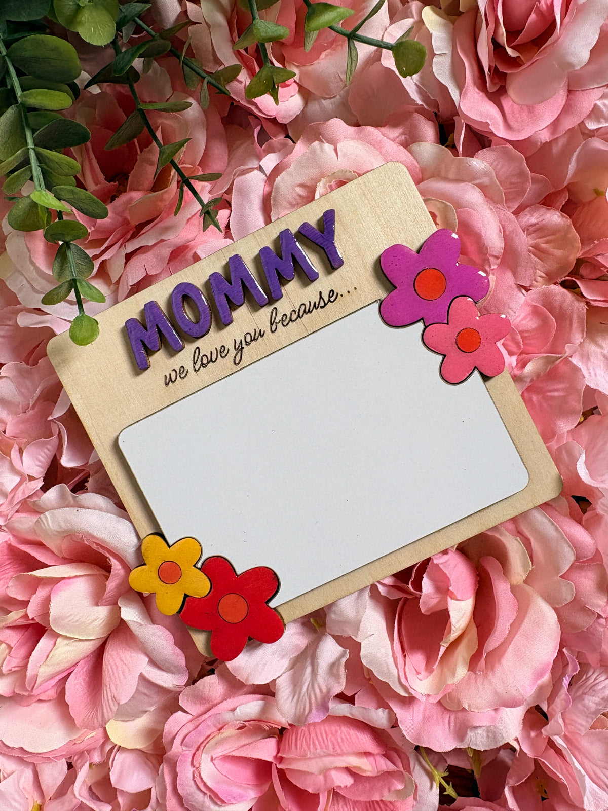 Personalized Mommy Keepsake Board – We Love You Because