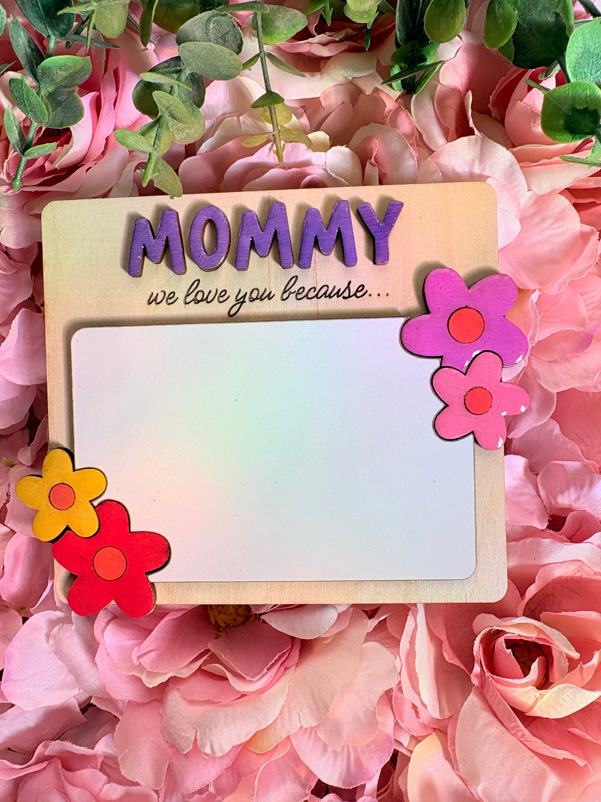 Personalized Mommy Keepsake Board – We Love You Because